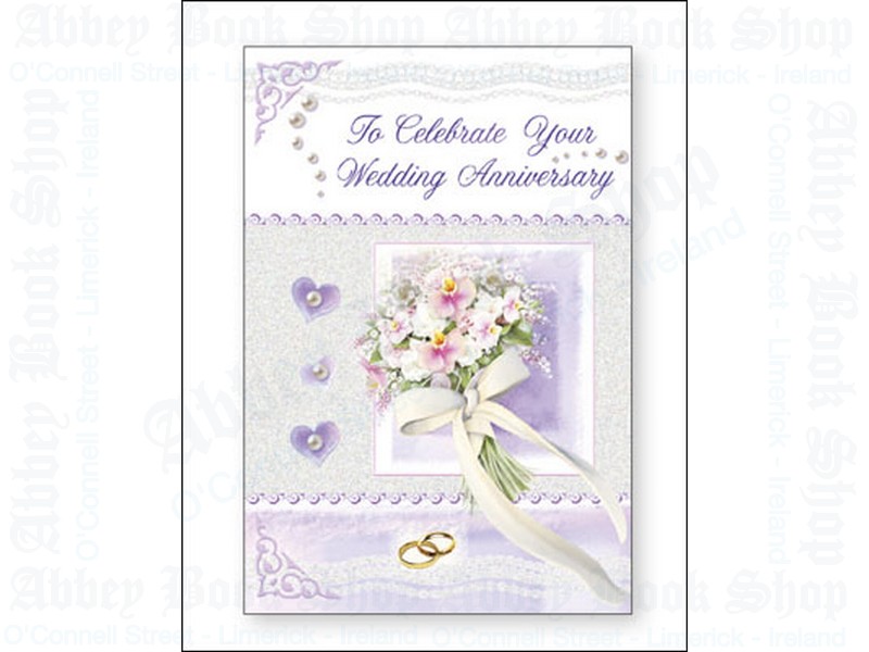 To Celebrate Your Wedding Anniversary Card