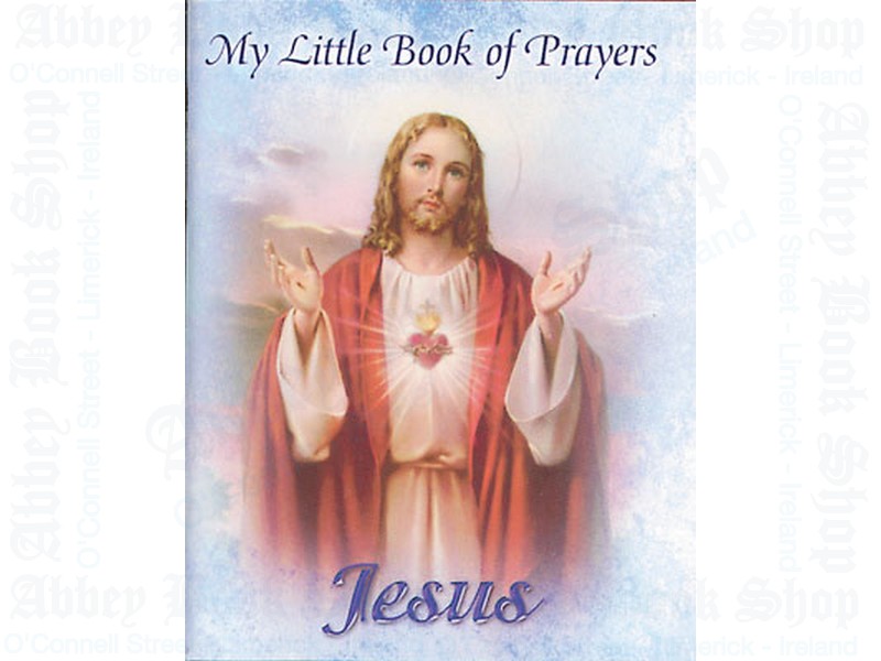 My Little Book of Prayers/Jesus