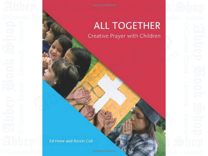 All Together: Creative Prayer with Children