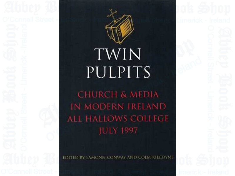 Twin Pulpits: The Church and the Media