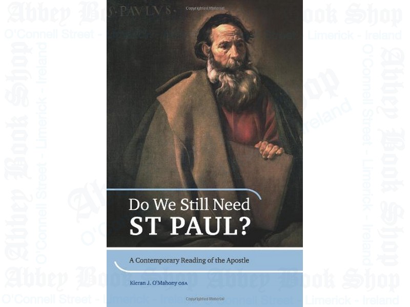 Do We Still Need St Paul?