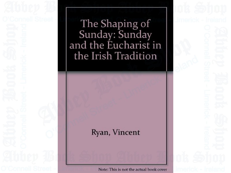 The Shaping of Sunday