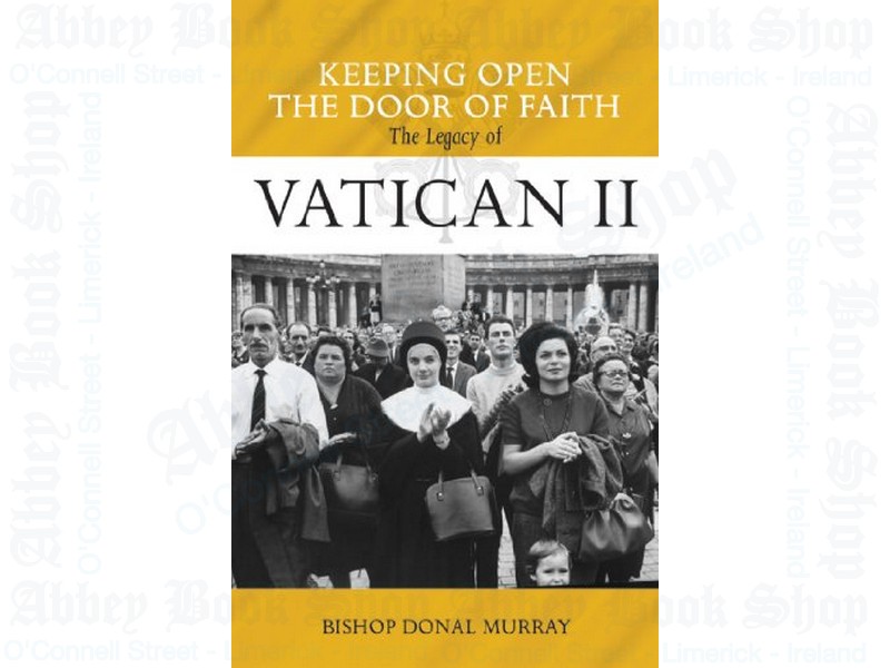 Keeping Open the Door of Faith: The Legacy of Vatican II