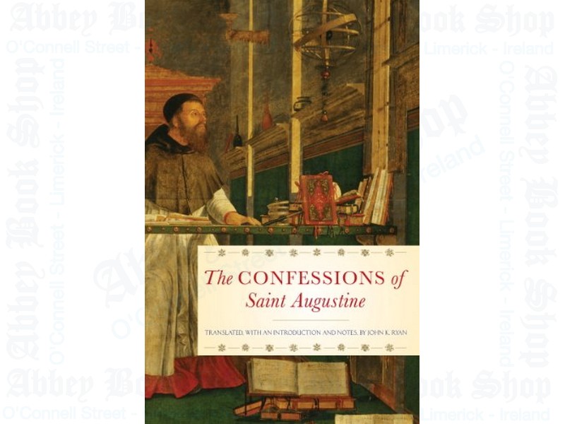 The Confessions of Saint Augustine (Image Books)