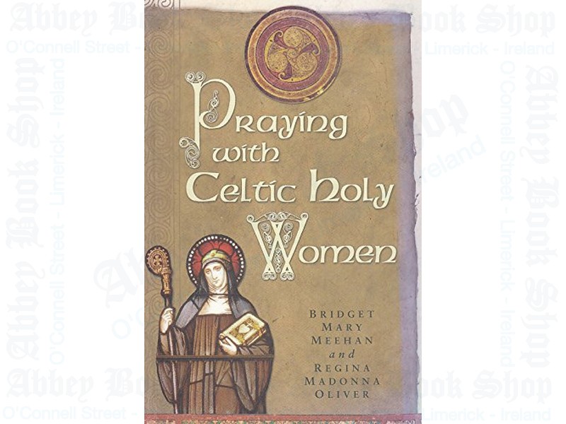 Praying with Celtic Holy Women