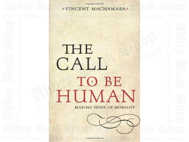 The Call to be Human: Making Sense of Morality