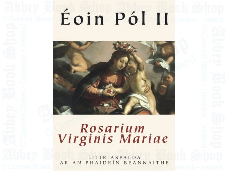 Rosarium Virginis Mariae (Irish Language Edition)