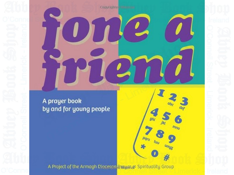 Fone a Friend: A Prayer Book By and For Young People