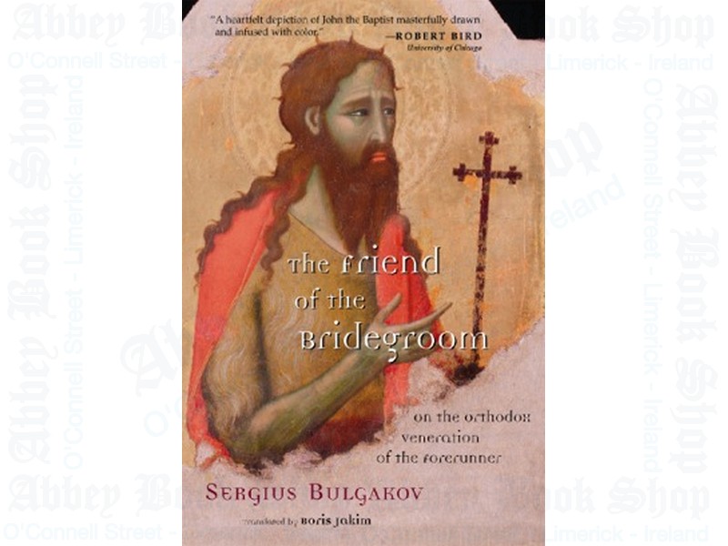 The Friend of The Bridegroom