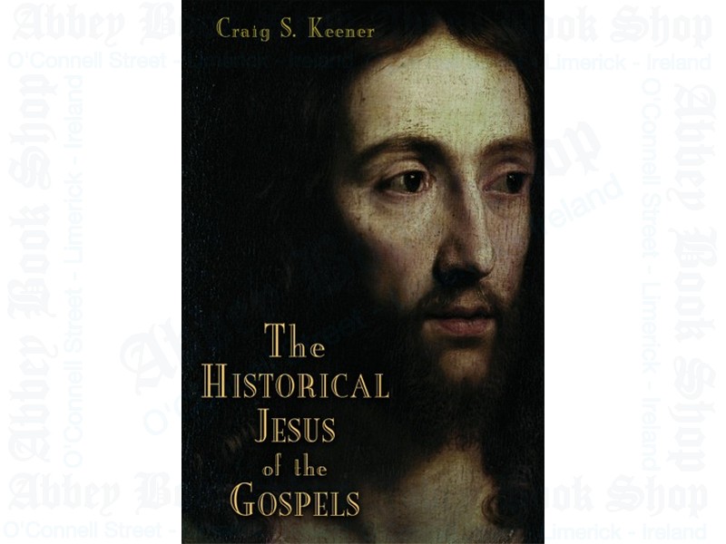 The Historical Jesus of the Gospels