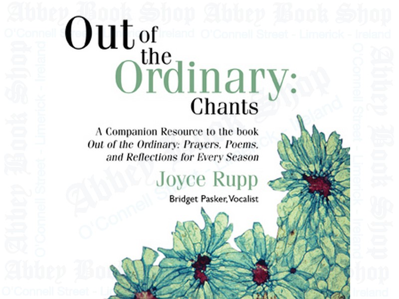 Out of the Ordinary: Chants