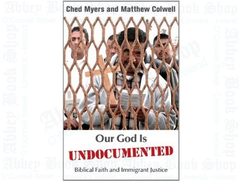 Our God Is Undocumented