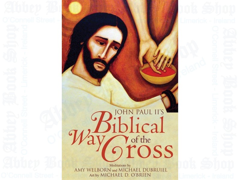 John Paul II’s Biblical Way of the Cross