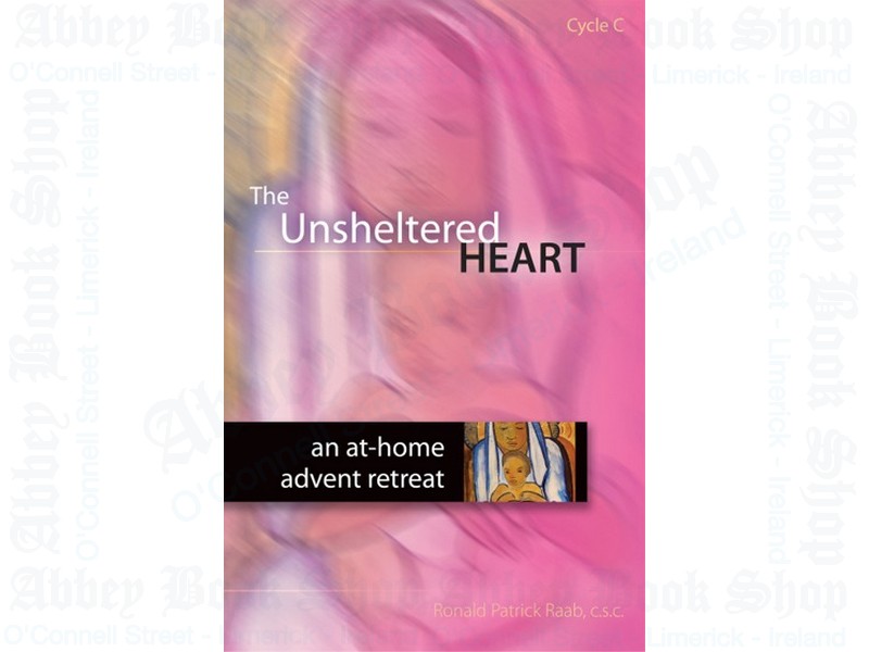 The Unsheltered Heart (Cycle C)