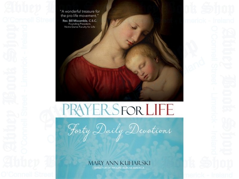 Prayers for Life: Forty Daily Devotions