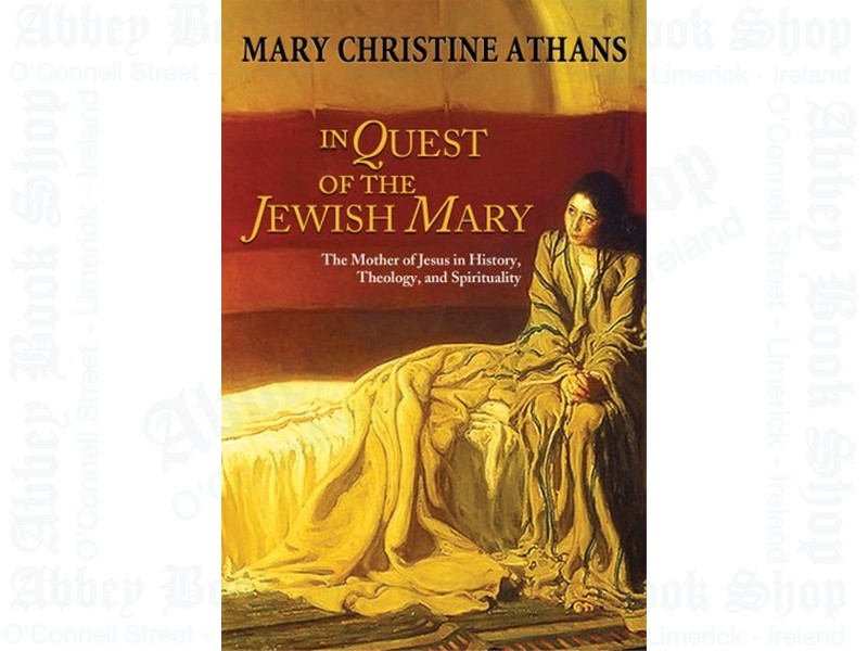 In Quest Of The Jewish Mary