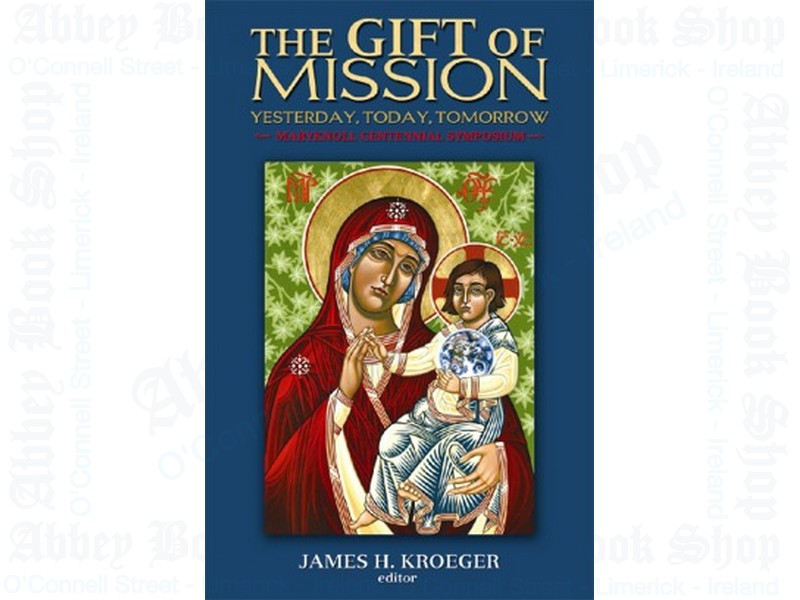 The Gift Of Mission