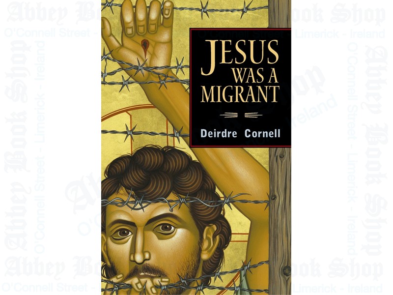 Jesus Was a Migrant
