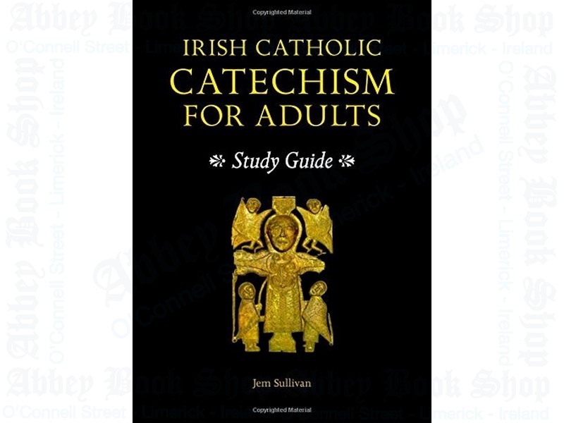 Irish Catholic Catechism for Adults – Study Guide