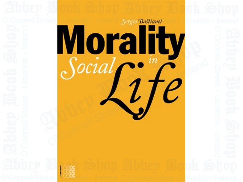 Morality in Social Life