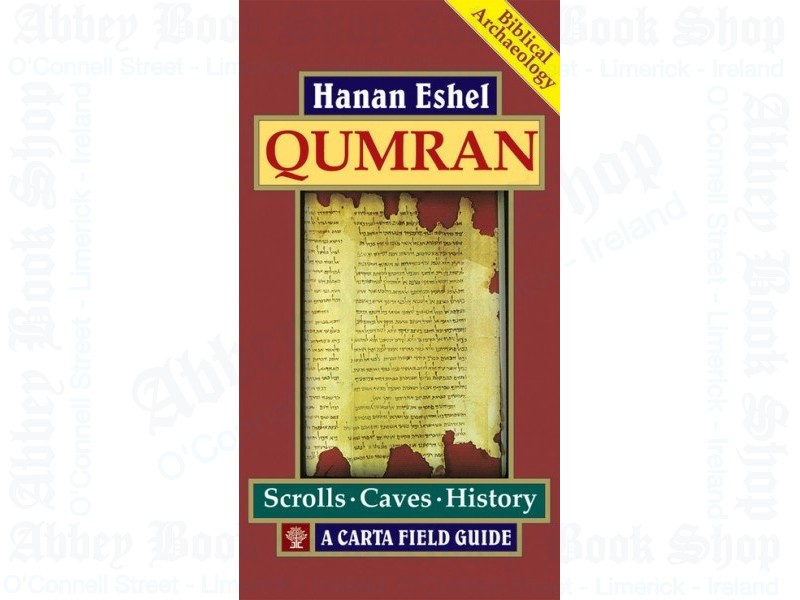 Qumran: Scrolls, Caves, History