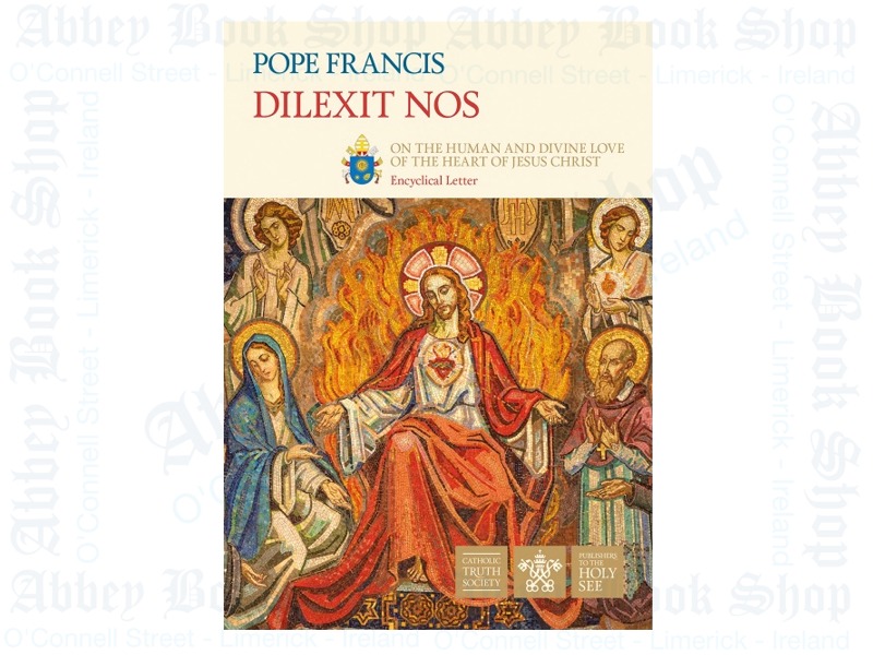 Dilexit Nos – Pope Francis